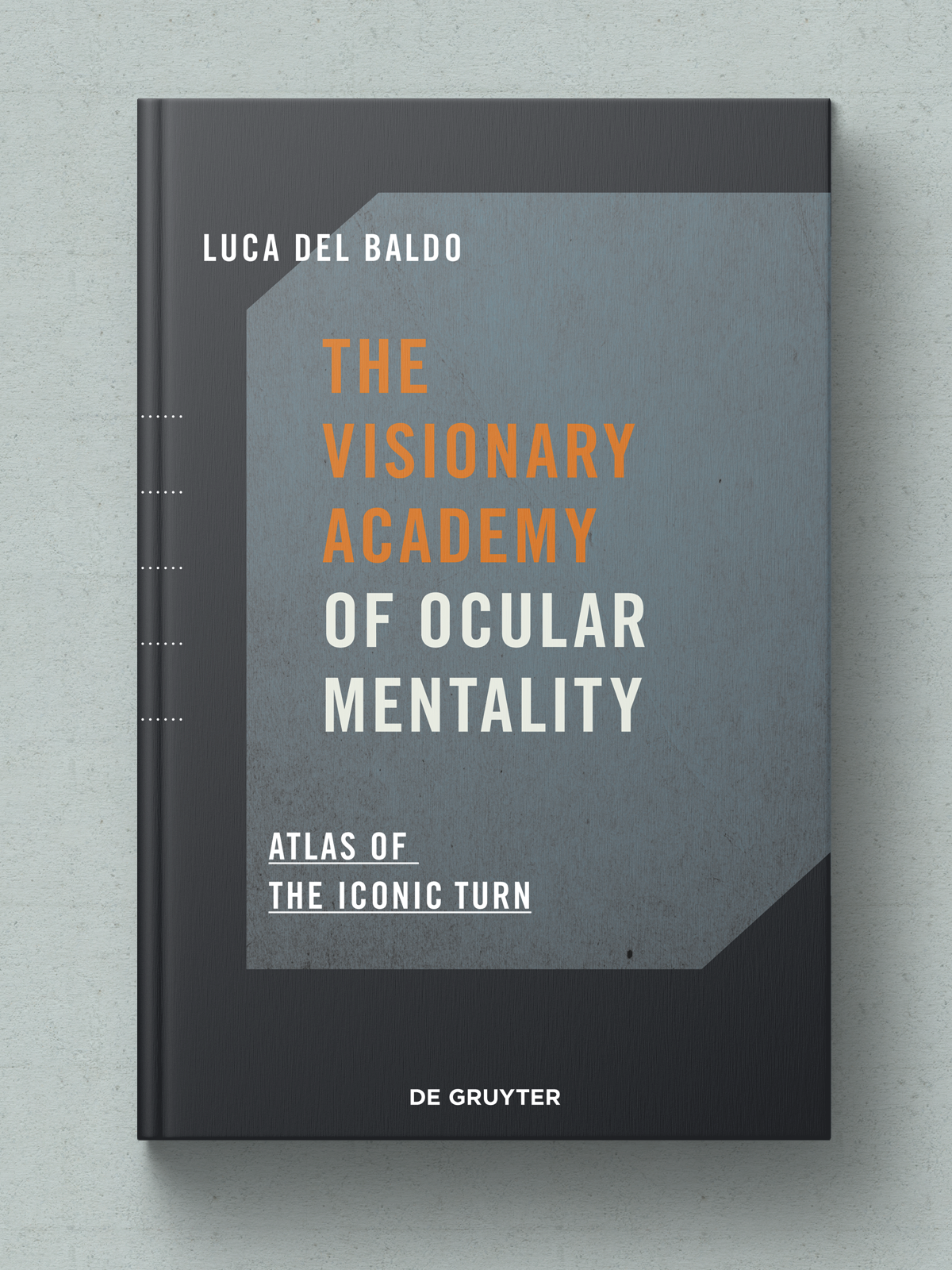 Buch: The Visionary Academy Of Ocular Mentality